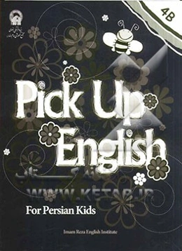 Pick up English for Persian kids workbook: 4b