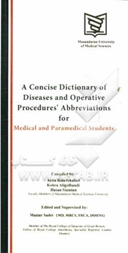 A concise dictionary of diseases and operative procedures' abbreviations for medical and paramedical students