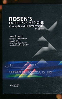 Rosen's emergency medicine: concepts and clinical practice