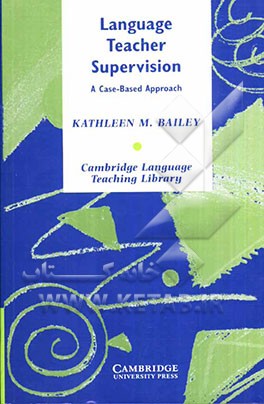 Language teacher supervision: a case-based approach