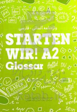 واژه‌نامه آلمانی - فارسی Starten wir! A2 glossar (Deutsch - Persisch)