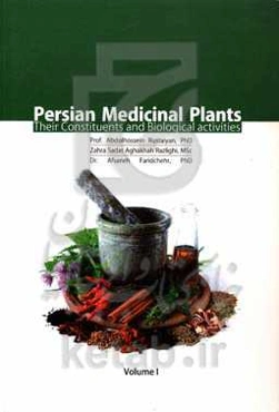 Persian medicinal plants: their constituents and biological activities