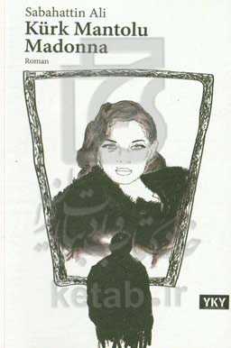 Kurk mantolu madonna