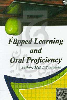 Flipped learning and oral proficiency