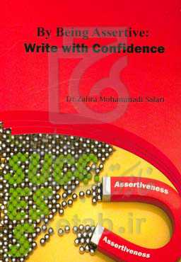 By being assertive: write with confidence