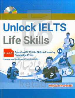Unlock IELTS life skills: based on IELTS life skills A1 book by Cambridge press
