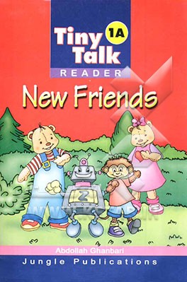 Tiny talk 1A: reader: new friends