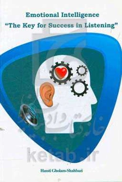 Emotional intelligence: the key for success in listening