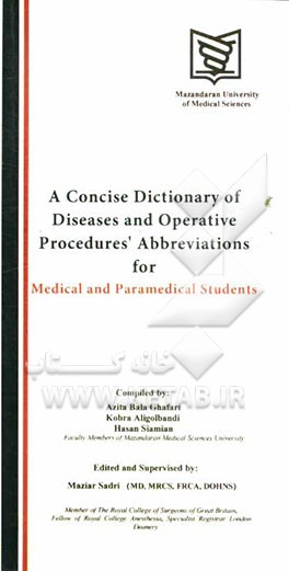 A concise dictionary of diseases and operative procedures' abbreviations for medical and paramedical students