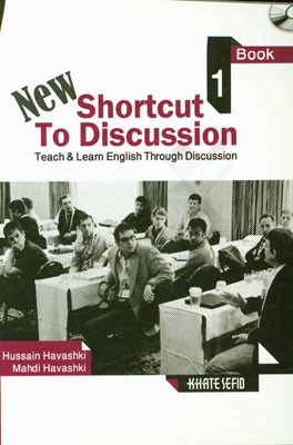 New shortcut to discussion: book 1 (teach & learn English through discussion)