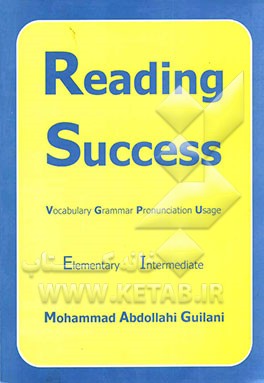 Reading success: vocabulary grammar pronunciation usage elementary intermediate