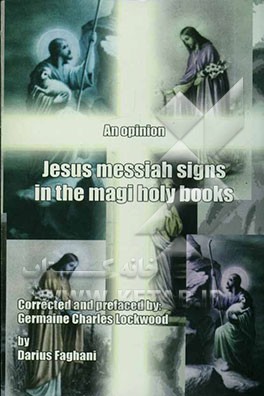 An opinion jesus messiah signs in the magi holy books