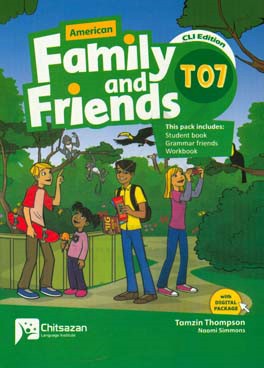 American family and friends T7: student book