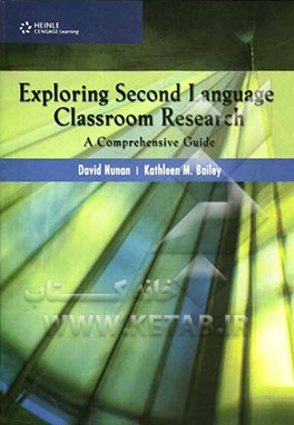 Exploring second language classroom research: a comprehensive guide