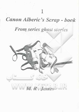 Canon alberic's scrap - book from series ghost stories