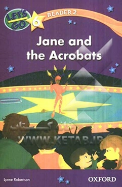 Let's go 6 reader 2: Jane and the acrobats