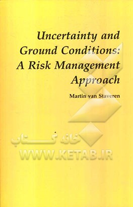 Uncertainty and ground conditions: a risk management approach