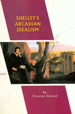 Shelley's arcadian idealism