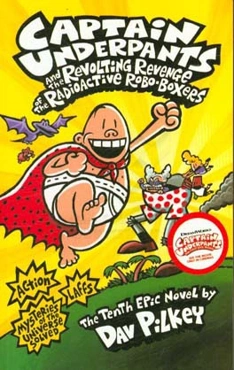 Captaion underpants and the revolting revenge of the radioactive robo-boxers
