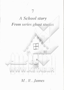 A school story from series ghost stories