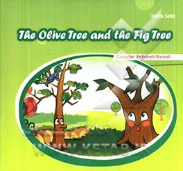 The olive tree and the fig tree