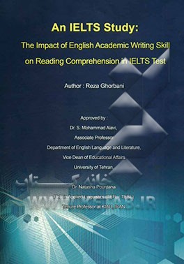 An IELTS study: the impact of English academic writing skill on reading comprehension in IELTS test