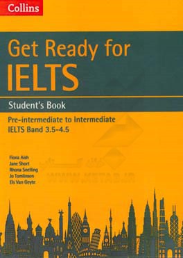 Collins: get ready for IELTS: student's book pre-intermediate to intermediate