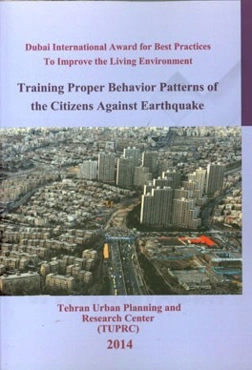 Training proper behavior patterns of the citizens against earthquake (with emphasis on refuge - taking)