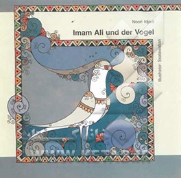Imam Ali und der vogel (auswahl aus dem ...