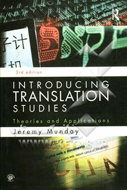 Introducing translation studies: theories and applications