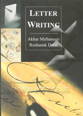 Letter writing: a guide to correspondence in English