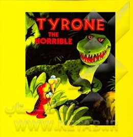Tyrone the horrible