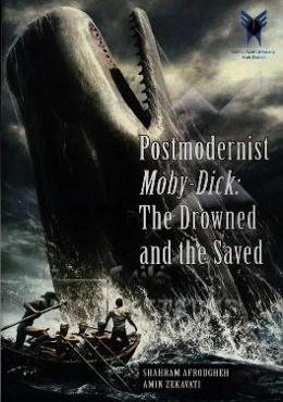 Postmodernist moby-dick: the drowned and the saved