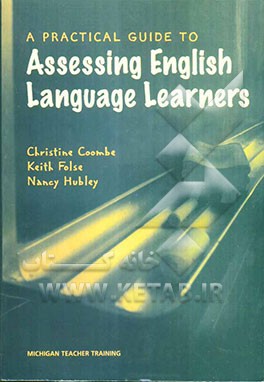 A practical guide to assessing English language learners