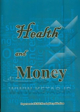 Health and money