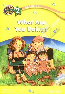 Let's go 2: what are you doing?