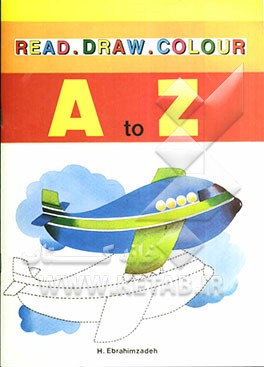 Read. draw. colour: A-Z