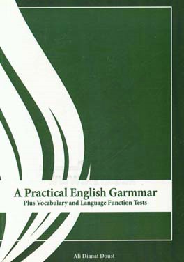 Practical English grammar plus vocabulary and language function tests university entrance exams...