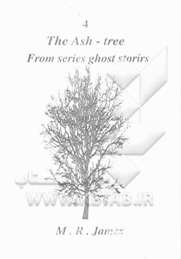 The Ash - tree from series ghost stories