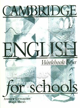 Cambridge English for schools: workbook four