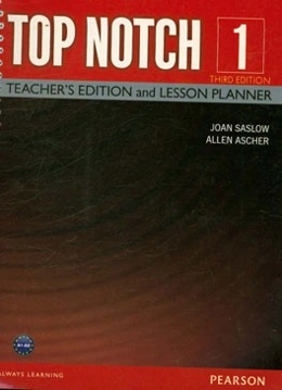 Top notch 1: teacher's edition and lesson planner