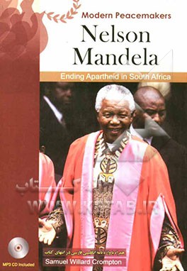 Nelson Mandela: ending apartheid in south Africa