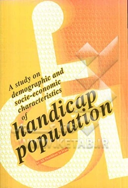 A study on demographic and socio-economic characteristics of handicap population in Iran