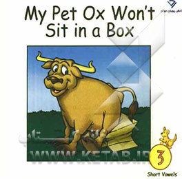 My pet ox won't sit in a box