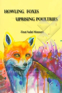 Howling foxes uprising poultries