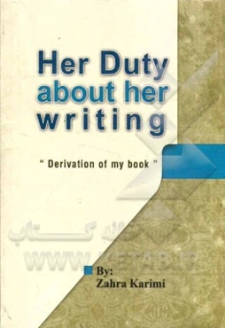 Her duty about her writing