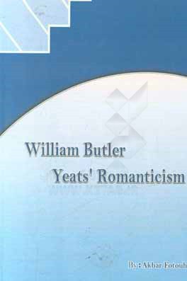 William Butler yeats' romanticism