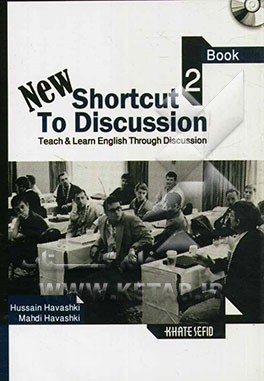 New shortcut to discussion book: teach & learn English through discussion