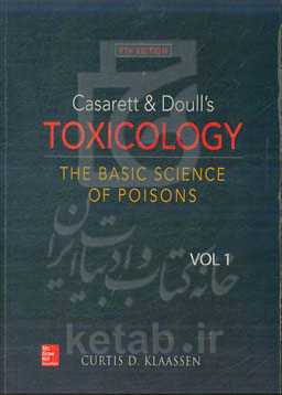 Casarett and doull's toxicology: the basic science of poisons