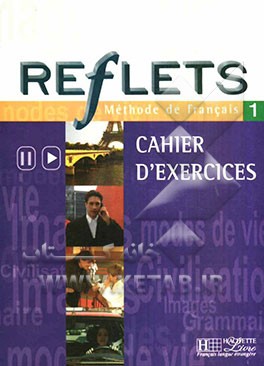 RefLets: methode de Francais 1: cahier d'exercices